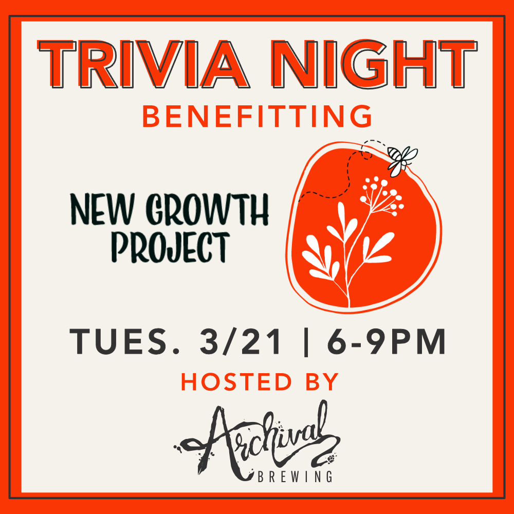 New Growth Project Trivia Night | 3/21